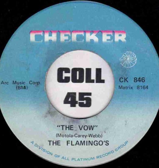 The Flamingo's - The Vow b/w Shilly Dilly - Checker 7"