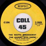 The Johnny Otis Show – The Watts Breakaway b/w You Can Depend On Me – EPIC 7″