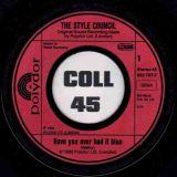 The Style Council – Have You Ever Had It Blue b/w Mr. Cool’s Dream – Polydor 7″