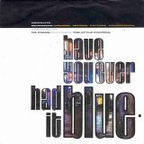 The Style Council – Have You Ever Had It Blue b/w Mr. Cool’s Dream – Polydor 7″