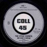 The Style Council – Have You Ever Had It Blue b/w Mr. Cool’s Dream – Polydor 7″
