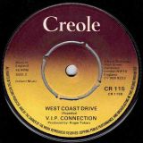 V.I.P. Connection – West Coast Drive b/w Please Love Me Again – Creole 7″