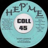 Windjammer – Don’t Change b/w Stay – Hep’Me 7″