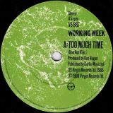 Working Week – Too Much Time b/w Soultrain – Virgin 7″