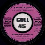 Al Hudson & The Partners – You Can Do It b/w I Don’t Want You To Leave Me – MCA GER 7″