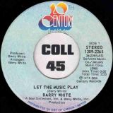 Barry White – Let The Music Play b/w Instrumental – 20th Century CAN 7″