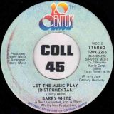 Barry White – Let The Music Play b/w Instrumental – 20th Century CAN 7″