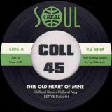 Bettye Swann – This Old Heart Of Mine b/w Either You Love Me Or You Leave Me – Soul4Real 7″