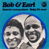 Bob & Earl – Dancin’ Everywhere b/w Baby It’s Over – B&C 7″
