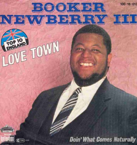 Booker Newberry III - Love Town b/w Doin' What Comes Naturally - Boardwalk 7"