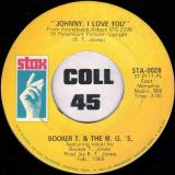Booker T. & The M.G.’s – Time Is Tight b/w Johnny, I Love You – Stax 7″