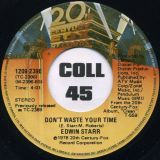 Edwin Starr – Contact b/w Don’t Waste Your Time – 20th Century CAN 7″