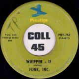 Funk, Inc. – Whipper I b/w Whipper II – Prestige 7″