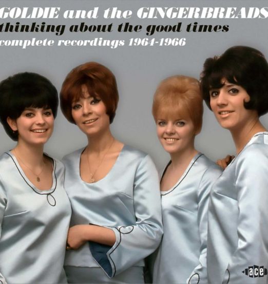 Goldie & The Gingerbreads – Thinking About The Good Times – Complete Recordings 1964-1966 – Ace CD