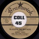 Johnny Jones And The King Casuals – Soul Poppin’ b/w Blues For The Brothers – Brunswick 7″