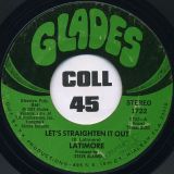 Latimore – Let’s Straighten It Out b/w Ain’t Nobody Gonna Make Me Change My Mind – Glades Vinyl Styrene 7″