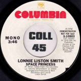 Lonnie Liston Smith – Space Princess STEREO b/w MONO – Columbia DJ 7″