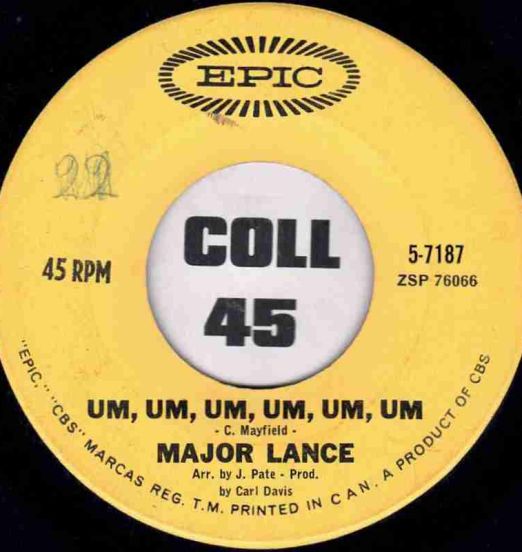 Major Lance - Um, Um, Um, Um, Um, Um b/w Sweet Music - Epic 7"