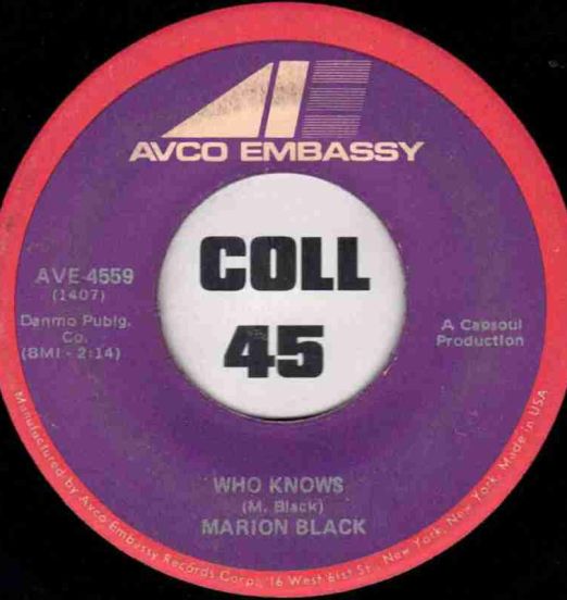 Marion Black - Who Knows b/w Go On Fool - Avco 7"