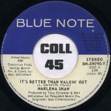 Marlena Shaw – It’s Better Than Walkin’ Out b/w Be For Real – Blue Note CAN 7″