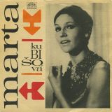 Marta Kubisova – Cervanky b/w Mel Snedou Tvar – Supraphon 7″