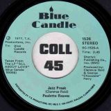 Paulette Reaves – It’s Hard To Dance (With A Broken Heart) b/w Jazz Freak – Blue Candle 7″