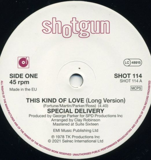 Special Delivery - This Kind Of Love (Long Version) b/w I've Got To Be Free - Shotgun 7"