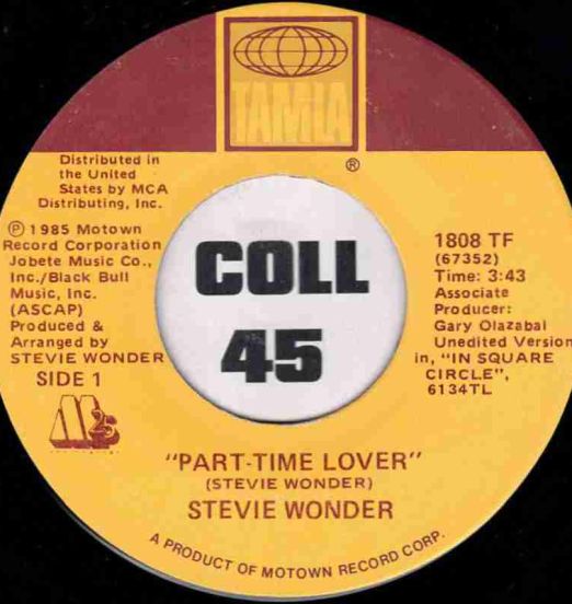 Stevie Wonder - Part-Time Lover b/w Instrumental - Tamla 7"