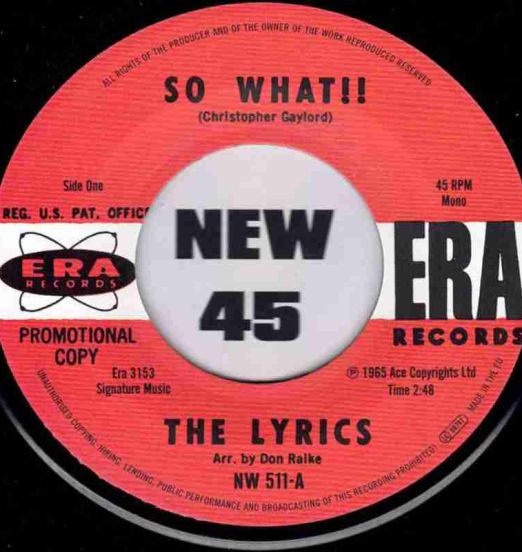 The Lyrics - So What!! b/w They Can't Hurt Me - Ace 7"