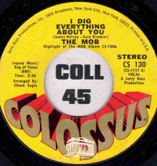 The Mob - I Dig Everything About You b/w Love Has Got A Hold On Me - Colossus 7"