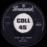 The Who – My Generation b/w Shout And Shimmy – Brunswick 7″