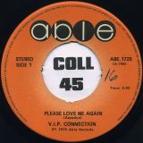 V.I.P. Connection – West Coast Drive b/w Please Love Me Again – Able CAN 7″
