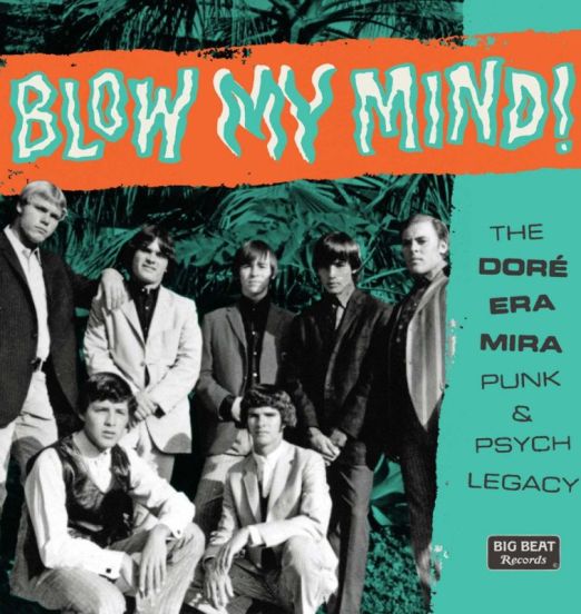 V.A. - Blow My Mind! The Doré-Era-Mira Punk & Psych Legacy - Big Beat CD