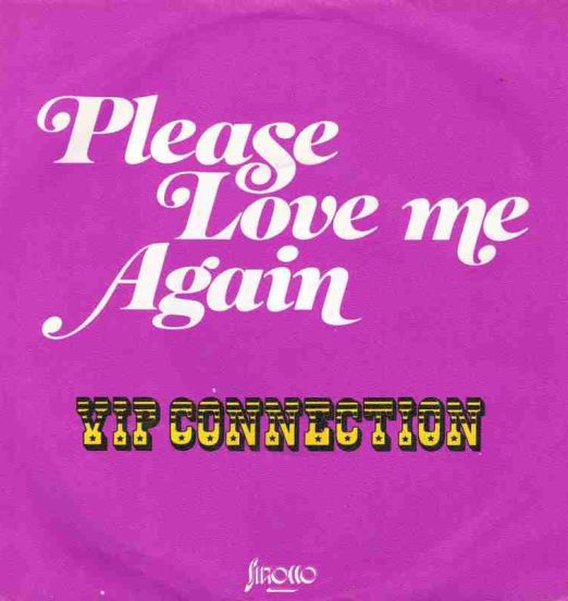 V.I.P. Connection - West Coast Drive b/w Please Love Me Again - Sirocco 7"