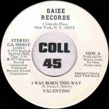 Valentino – I Was Born This Way Stereo b/w Mono Version – Gaiee 7″