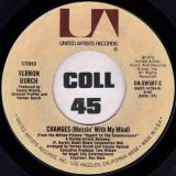 Vernon Burch – Changes (Messin’ With My Mind) b/w Same (Long) – United Artists 7″