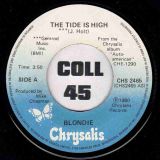 Blondie – The Tide Is High b/w Suzy And Jeffrey – Chrysalis CAN 7″