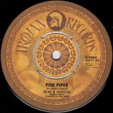 Bob & Marcia – Pied Piper b/w Save Me – Trojan NL 7″