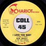 Bob Brady & The Con Chords – Illusion b/w I Love You Baby – Chariot 7″