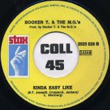Booker T. & The M.G.’s – Melting Pot b/w Kinda Easy Like – Stax BE 7″