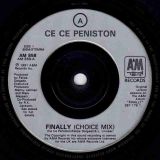 Ce Ce Peniston – Finally (Choice Mix) b/w Finally (7″ Edit PKA Remix) – A&M FR 7″