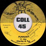 Charley & Fay – Punnany b/w Give And You Will Get – Scorpion JA 7″