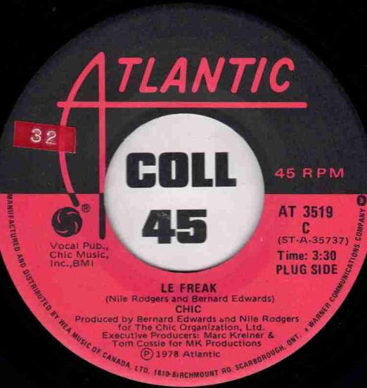Chic - Le Freak b/w Savoir Faire - Atlantic CAN 7"