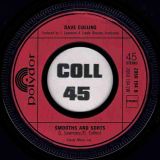Dave Collins – Smooth And Sorts b/w Shackatac – Polydor NL 7″