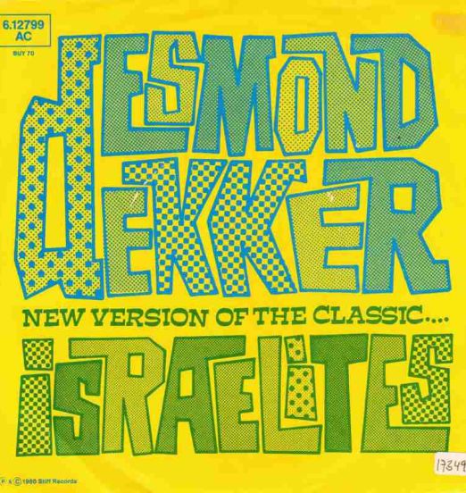 Desmond Dekker - Israelites b/w Why Fight? - Stiff GER 7"