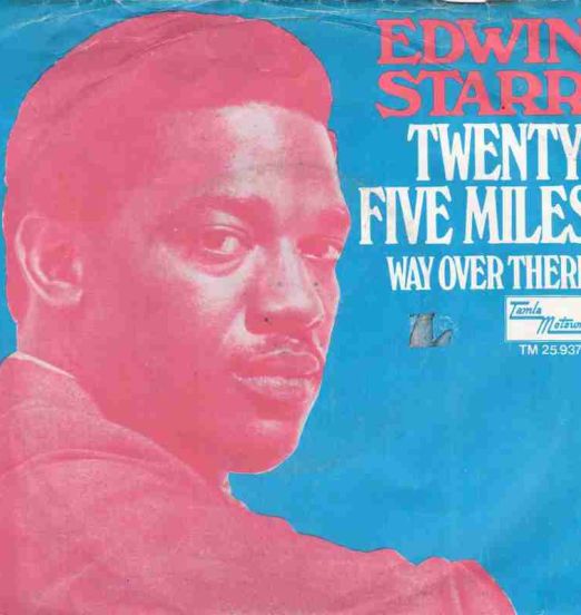 Edwin Starr - Twenty-Five Miles b/w Way Over There - Tamla Motown NL 7"