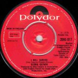 Gloria Gaynor – I Will Survive b/w Anybody Wanna Party? – Polydor 7″