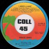 Grace Jones – La Vie En Rose b/w I Need A Man – Island CAN 7″