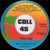 Grace Jones – La Vie En Rose b/w I Need A Man – Island CAN 7″