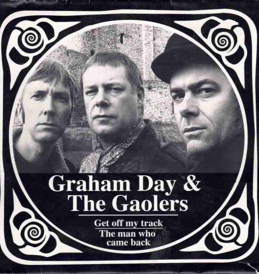 Graham Day & The Gaolers - Get Off My Track b/w The Man Who Came Back - Disques Volfoni FR 7"